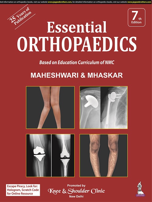 Essential Orthopaedics (Including Clinical Methods) - Arya Book